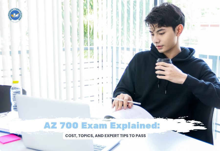 AZ 700 Exam Explained: Cost, Topics, and Expert Tips to Pass